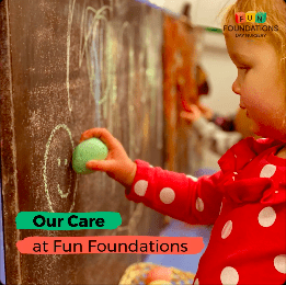 Our Care at Fun Foundations